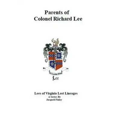 Parents of Colonel Richard Lee