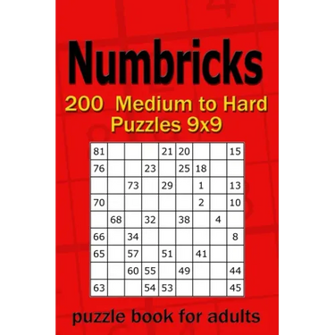 Numbricks puzzle book for adults: 200 Medium to Hard Puzzles 9x9