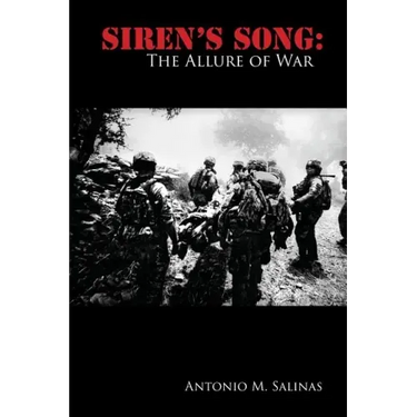 Siren's Song: The Allure of War