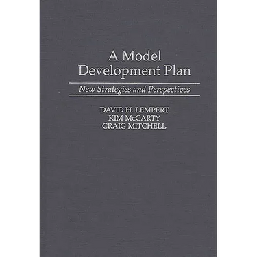 A Model Development Plan: New Strategies and Perspectives