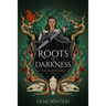 Roots of Darkness: The Ashen Series; Book 2.5