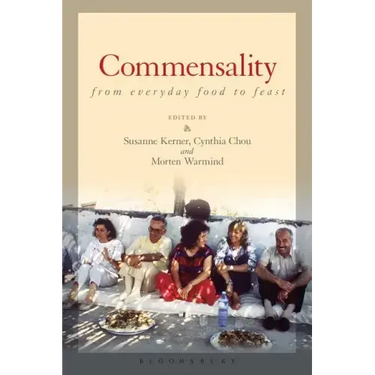 Commensality: From Everyday Food to Feast