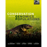 Conservation and the Genomics of Populations
