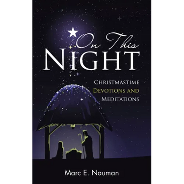 On This Night: Christmastime Devotions and Meditations