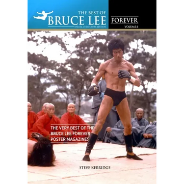 The Best of Bruce Lee Forever: Volume one: The Very Best of the Bruce Lee Forever Poster Magazines
