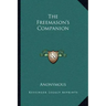 The Freemason's Companion