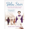 Below Stairs: The Classic Kitchen Maid's Memoir That Inspired Upstairs, Downstairs and Downton Abbey