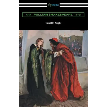 Twelfth Night, or What You Will (Annotated by Henry N. Hudson with an Introduction by Charles Harold Herford)