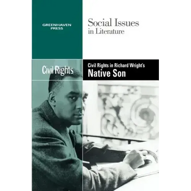 Civil Rights in Richard Wright's Native Son