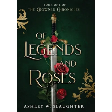 Of Legends and Roses