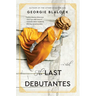 The Last Debutantes