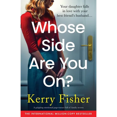 Whose Side Are You On?: A gripping emotional page-turner full of family secrets