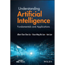 Understanding Artificial Intelligence: Fundamentals and Applications