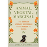 Animal, Vegetal, Marginal: The German Literary Grotesque from Panizza to Kafka