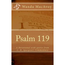 Psalm 119: A Devotional Including Quotes from Charles H. Spurgeon's Devotional Commentary