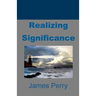 Realizing Significance