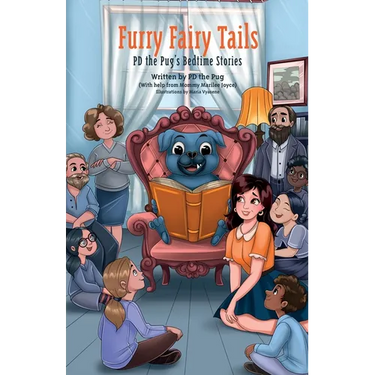 Furry Fairy Tails: PD the Pug's Bedtime Stories