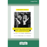 Opening the Doors of Perception: The Key to Cosmic Awareness (16pt Large Print Edition)