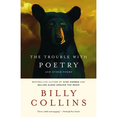 The Trouble with Poetry: And Other Poems