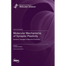 Molecular Mechanisms of Synaptic Plasticity