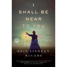 I Shall Be Near to You