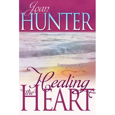 Healing the Heart: Overcoming Betrayal in Your Life