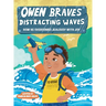 Owen Braves Distracting Waves: How He Overcomes Jealousy with Joy