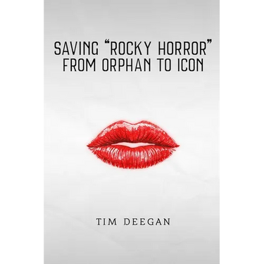Saving Rocky Horror - From Orphan to Icon