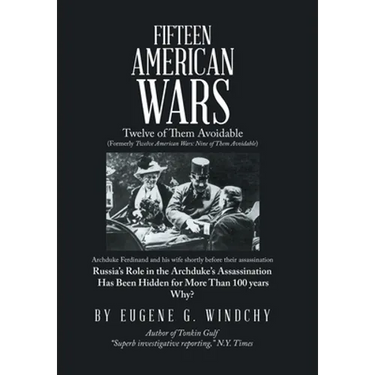 Fifteen American Wars: Twelve of Them Avoidable