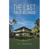 The Last True Blonde