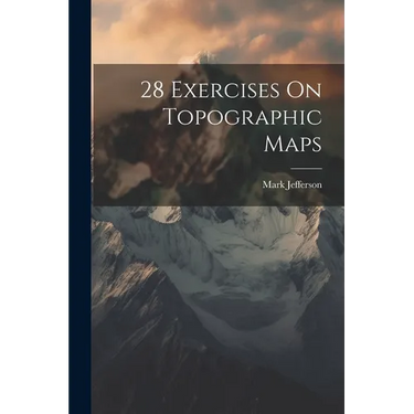28 Exercises On Topographic Maps