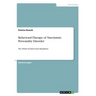 Behavioral Therapy of Narcissistic Personality Disorder: The Model of Dual Action Regulation
