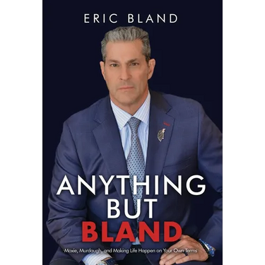 Anything But Bland: Moxie, Murdaugh, and Making Life Happen on Your Own Terms