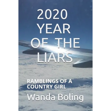 2020 Year of the Liars: Ramblings of a Country Girl