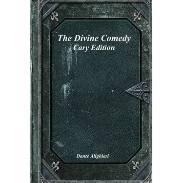 The Divine Comedy: Cary Edition