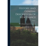 History And General Description Of New France; Volume 1