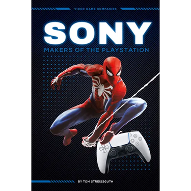 Sony: Makers of the PlayStation: Makers of the PlayStation