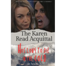 Hos Long to Die in the Cold The Karen Read Acquital: The Pembroke Murders: From the files of Franscesca Bellini and Prof. Alistaire Pembroke
