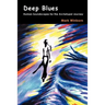 Deep Blues: Human Soundscapes for the Archetypal Journey