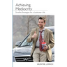 Achieving Mediocrity: Surefire Strategies for a Lackluster Life