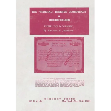 The "Federal" Reserve Conspiracy & Rockefellers