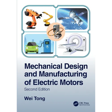 Mechanical Design and Manufacturing of Electric Motors