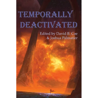 Temporally Deactivated