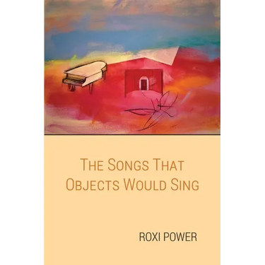 The Songs that Objects Would Sing