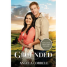 Grounded (Movie Edition)