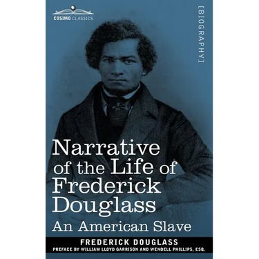 Narrative of the Life of Frederick Douglass: An American Slave