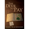 The Devil To Pay