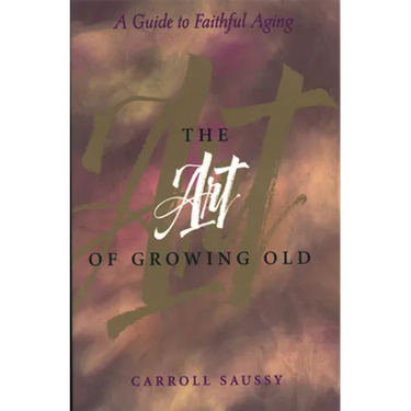 The Art of Growing Old