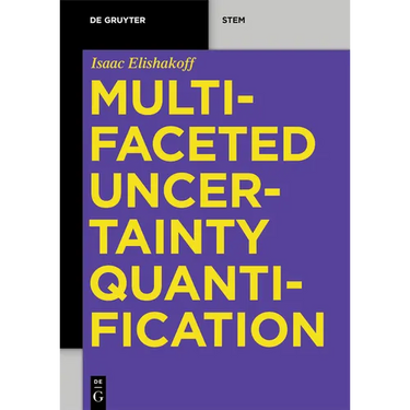 Multifaceted Uncertainty Quantification