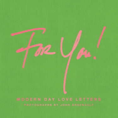 For You!: Modern Day Love Letters